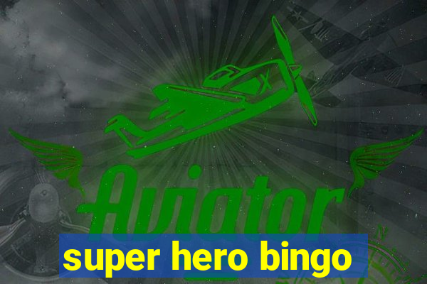 super hero bingo