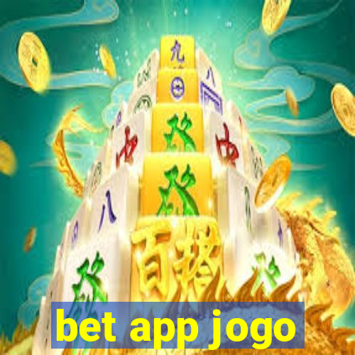 bet app jogo