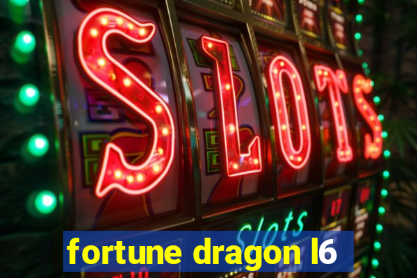 fortune dragon l6