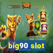 big90 slot