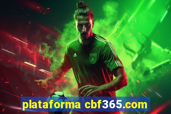 plataforma cbf365.com