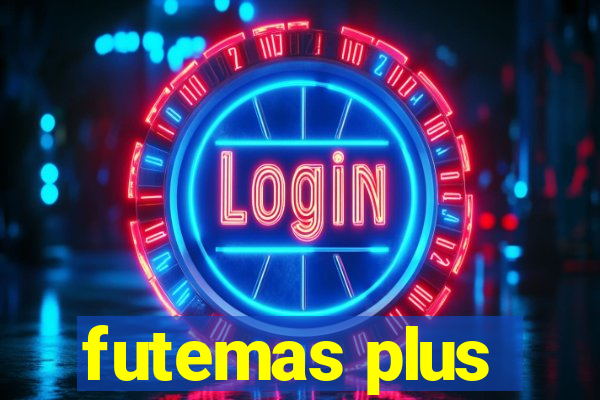 futemas plus