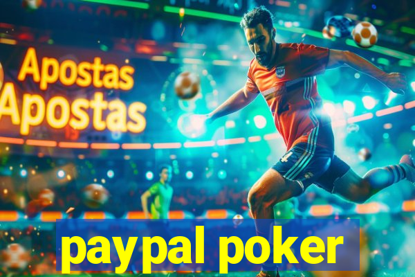 paypal poker