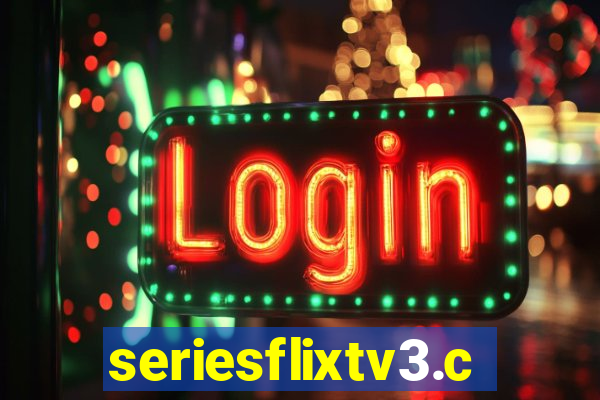 seriesflixtv3.com