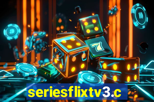 seriesflixtv3.com