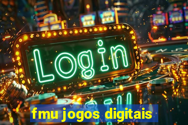 fmu jogos digitais