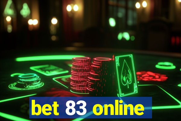 bet 83 online