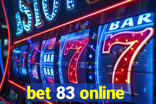 bet 83 online