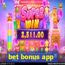 bet bonus app