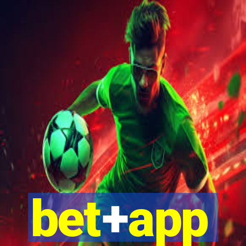 bet+app