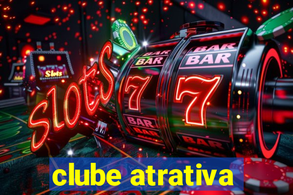 clube atrativa