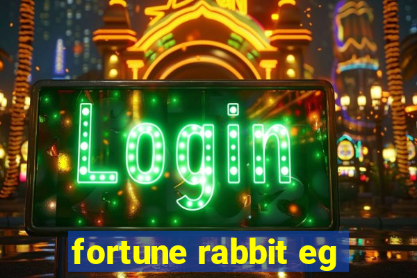 fortune rabbit eg