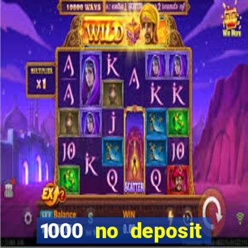 1000 no deposit bonus casino 2019