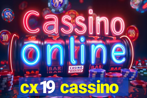 cx19 cassino