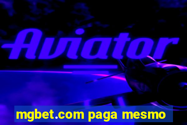 mgbet.com paga mesmo