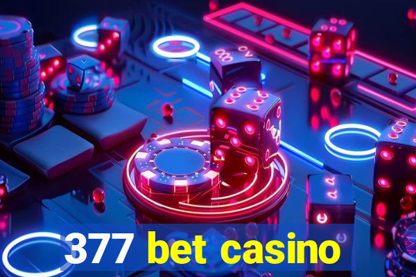 377 bet casino