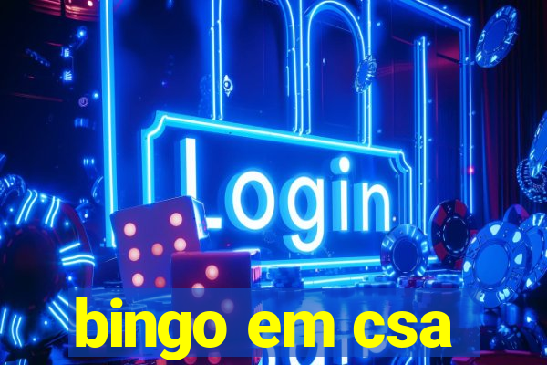 bingo em csa