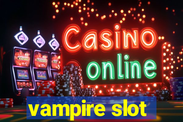 vampire slot