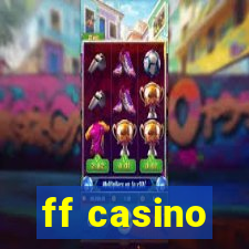 ff casino