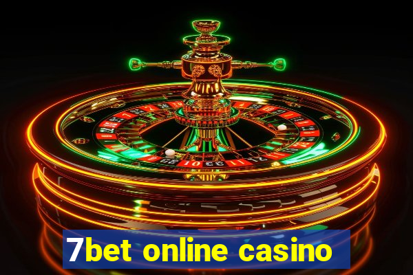 7bet online casino