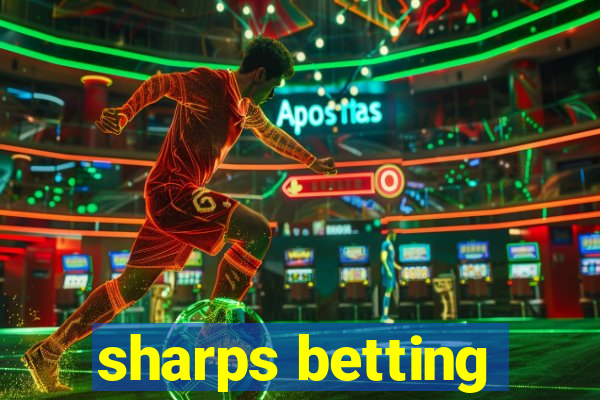 sharps betting