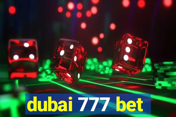 dubai 777 bet