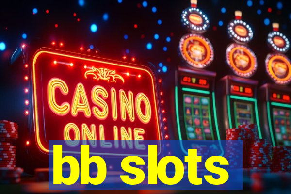 bb slots