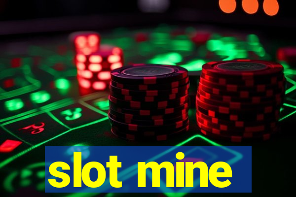 slot mine