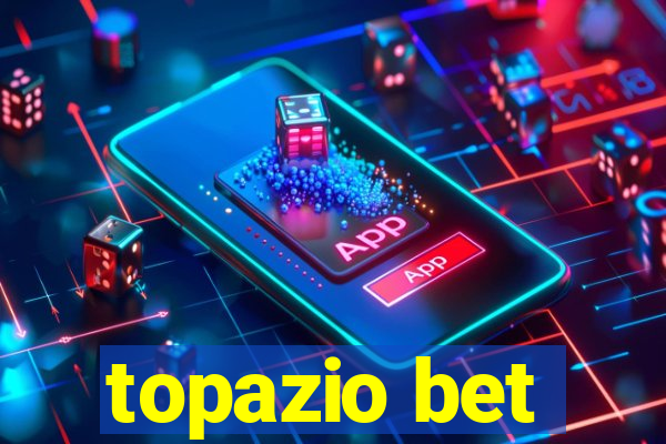 topazio bet