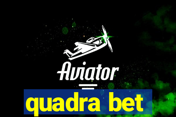 quadra bet