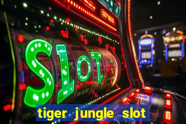 tiger jungle slot free play