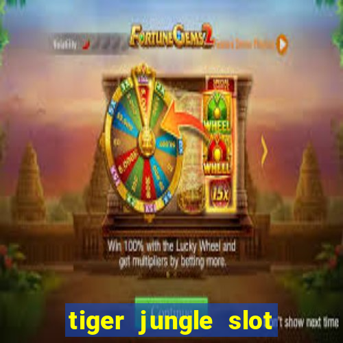 tiger jungle slot free play