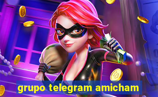 grupo telegram amicham