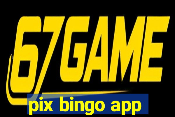 pix bingo app