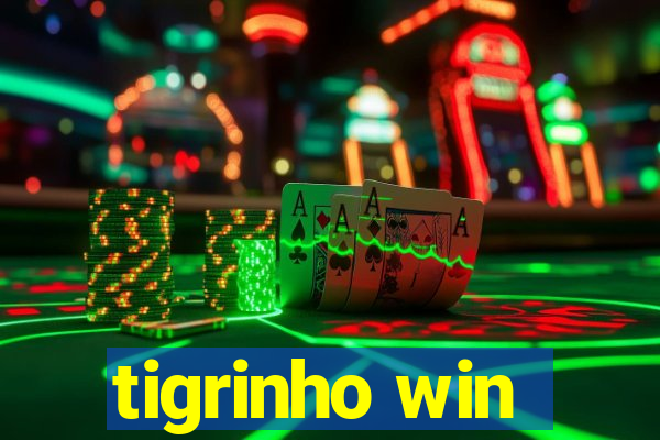 tigrinho win