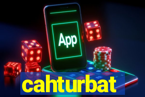 cahturbat