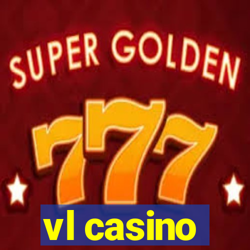 vl casino