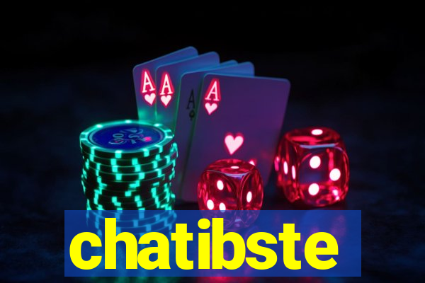 chatibste