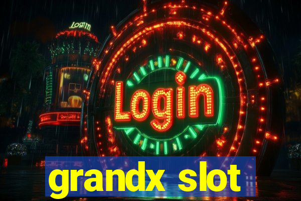 grandx slot