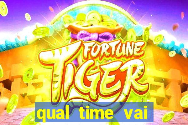 qual time vai jogar hj na globo