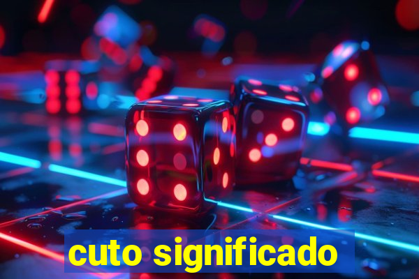 cuto significado