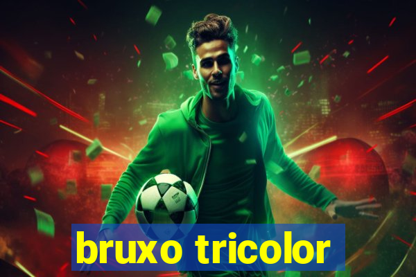 bruxo tricolor