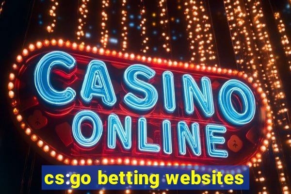 cs:go betting websites