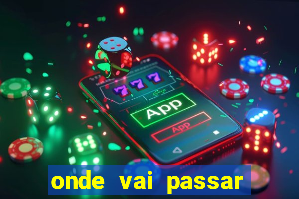 onde vai passar jogo do vasco