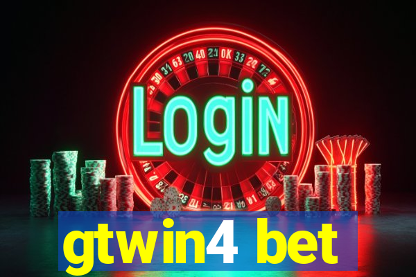 gtwin4 bet