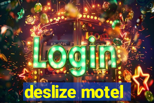 deslize motel