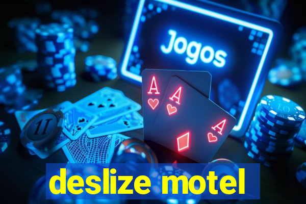 deslize motel