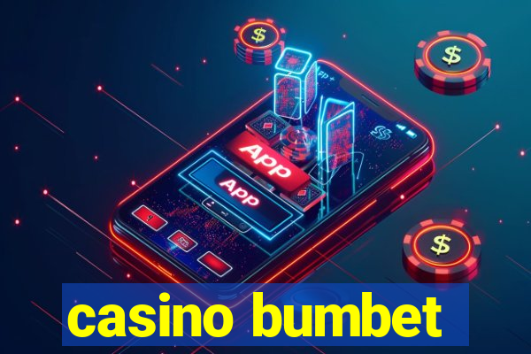 casino bumbet