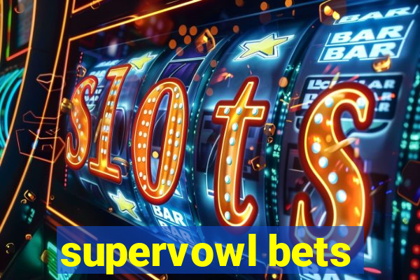 supervowl bets