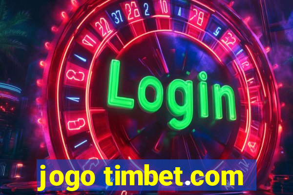 jogo timbet.com